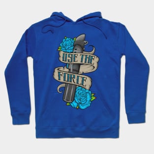 Use the Force Tattoo Design Hoodie